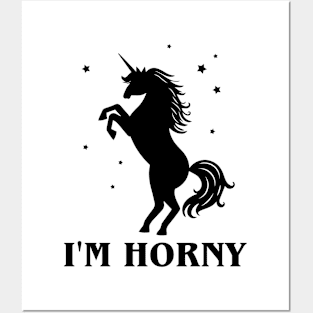 I'm Horny Funny Unicorn Lovers Posters and Art